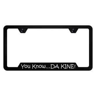 Autogold® - Black License Plate Frame with Laser Etched You Know… DA KINE! and Cut-Out