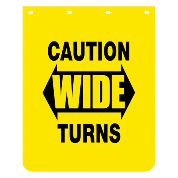 Buyers® - "Caution Wide Turns" Yellow Mud Flap