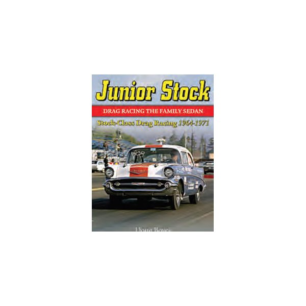 CarTech® - Junior Stock: Stock Class Drag Racing 1964-1971