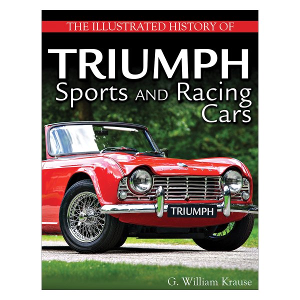 CarTech® - Illustrated History of Triumph Sports and Racing Cars