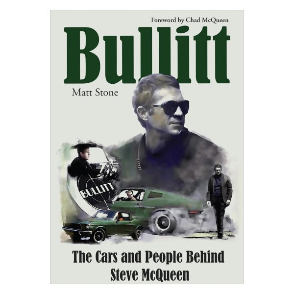 CarTech® - Bullitt: The Cars and People Behind Steve McQueen