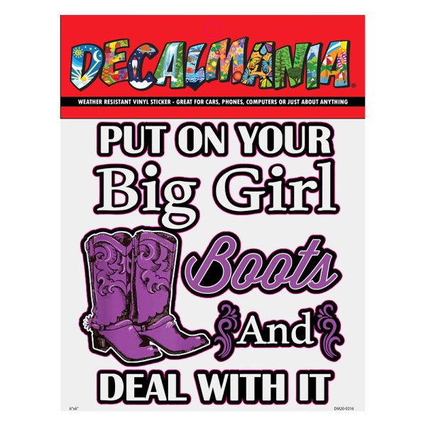 Decalcomania® - Put On Your Big Girl Decal