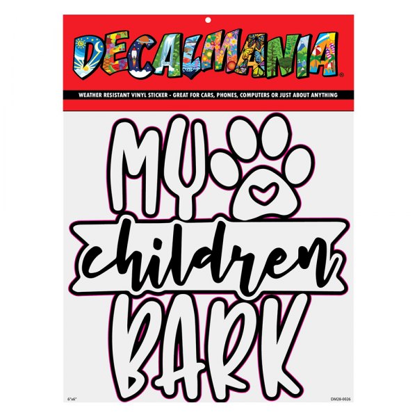 Decalcomania® - My Children Bark Decal