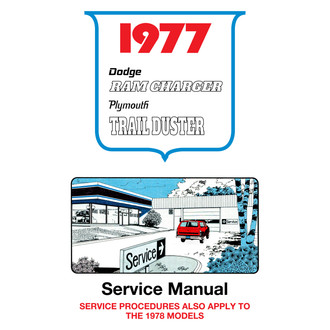 Detroit Iron® - 1977-78 Dodge Ramcharger/Plymouth Trail Duster Service Manual