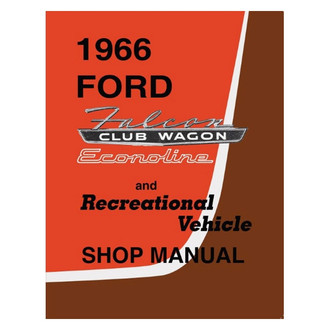 Detroit Iron® - 1966 Ford Falcon Club Wagon, Econoline and Rec Vehicle Shop Manual