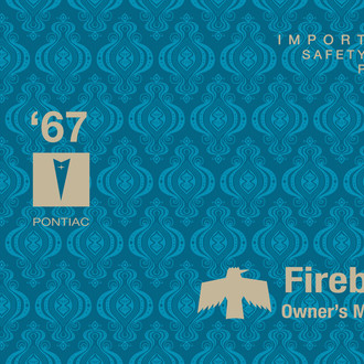 Detroit Iron® - 1967 Pontiac Firebird Owner's Manual