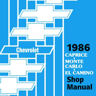 Detroit Iron® - 1986 Chevrolet Monte Carlo, El Camino, Caprice Shop Manual