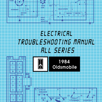Detroit Iron® - 1984 Oldsmobile Electrical Troubleshooting Manual