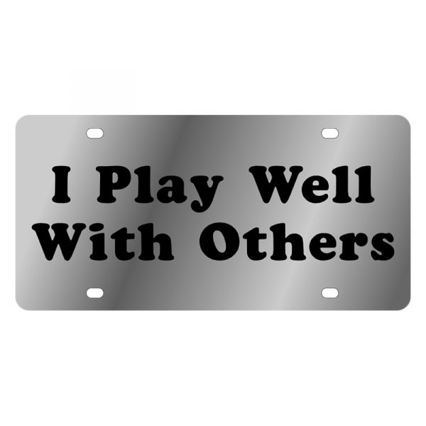Eurosport Daytona® - LSN License Plate with I Play Well with Others Logo