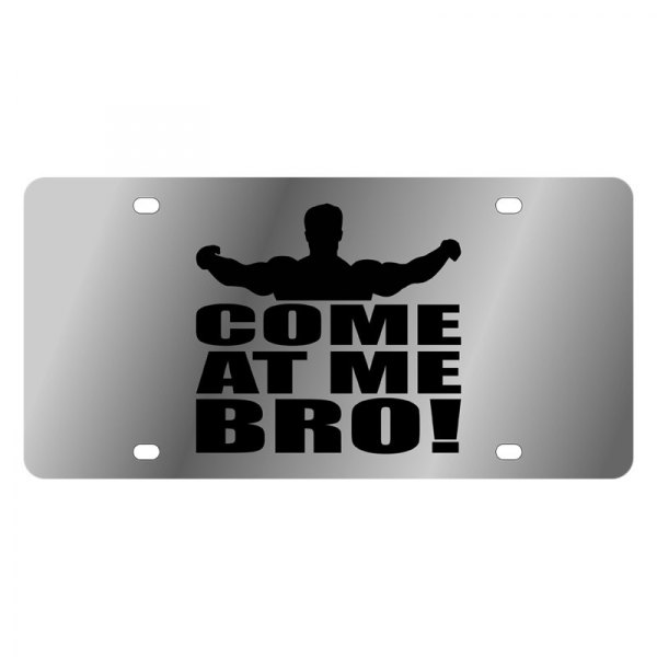 Eurosport Daytona® - LSN License Plate with "Come At Me Bro!" Logo