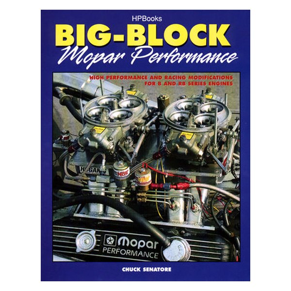 HP Books® - Big-Block Mopar Performance Repair Manual