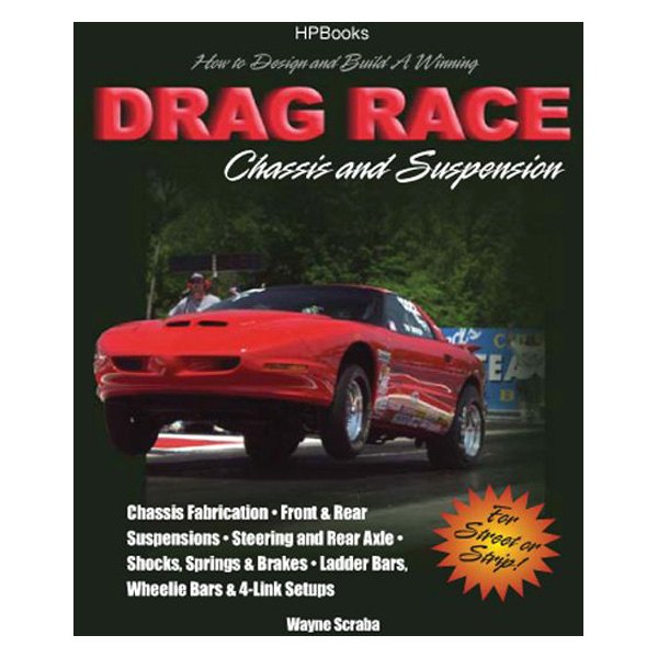 HP Books® - How to Build a Winning Drag Race Chassis and Suspension Repair Manual