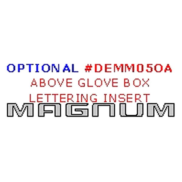 Remin® - Above Glove Box "MAGNUM" Lettering Insert Upgrade Kit (6 Pcs)