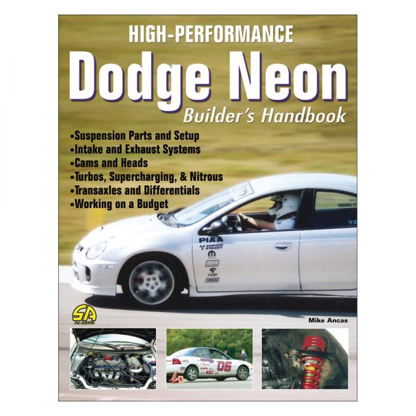 S-A Design® - High Performance Dodge Neon Builder's Handbook