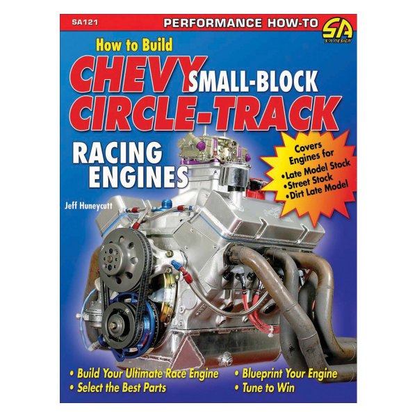 S-A Design® - How to Build Small-Block Chevy Circle-Track Racing Engines