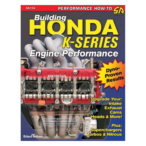 S-A Design® - Building Honda K-Series Engine Performance