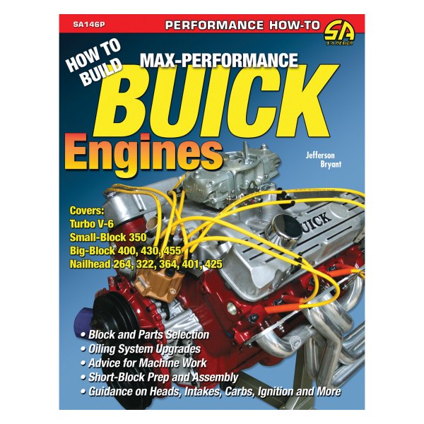 S-A Design® - How to Build Max-Performance Buick Engines