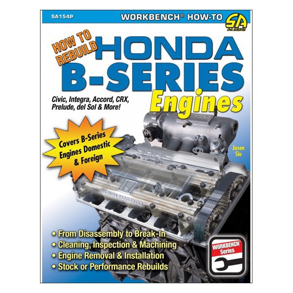 S-A Design® - How to Rebuild Honda B-Series Engines