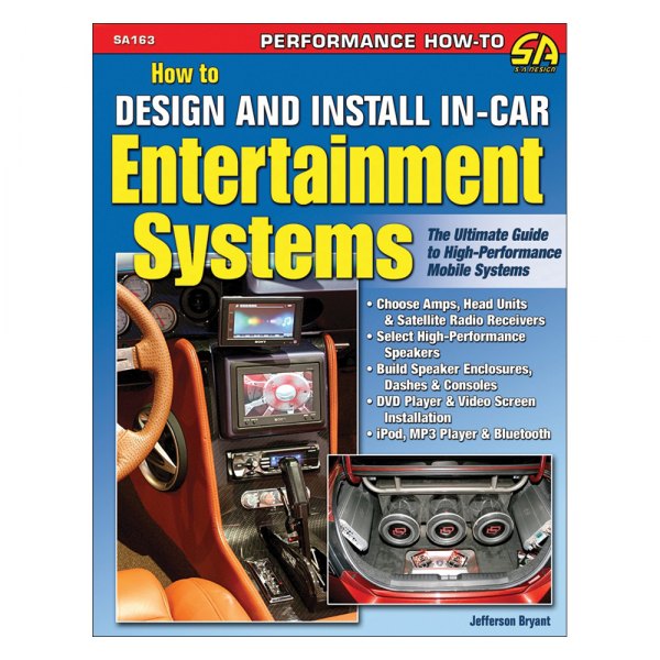 S-A Design® - How to Design and Install In-Car Entertainment Systems