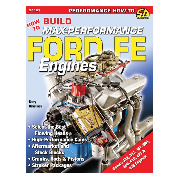 S-A Design® - How to Build Max Performance Ford FE Engines