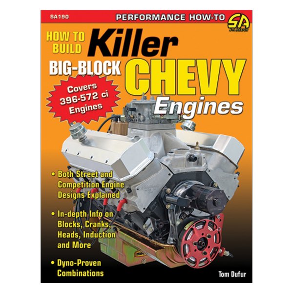 S-A Design® - How to Build Killer Big-Block Chevy Engines
