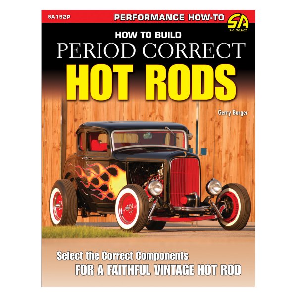 S-A Design® - How to Build Period Correct Hot Rods