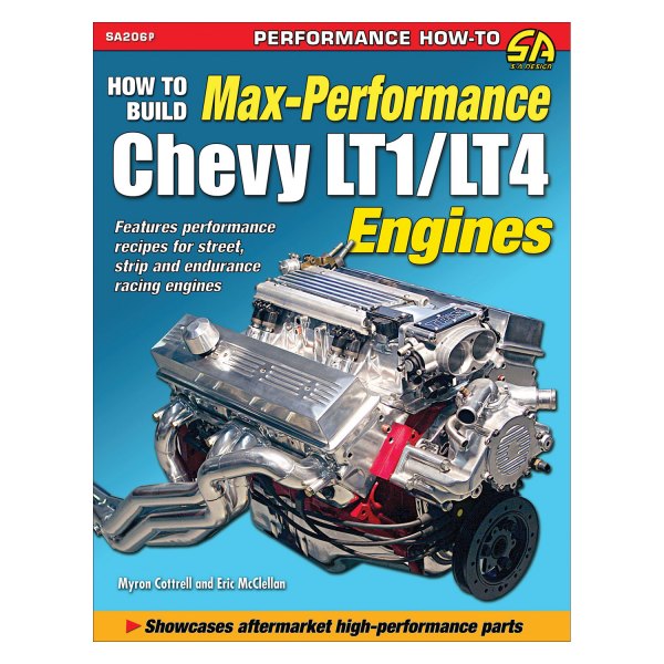 S-A Design® - How to Build Max Performance Chevy LT1/LT4 Engines