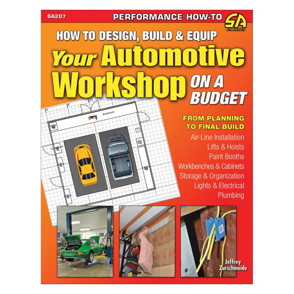 S-A Design® - How to Design, Build and Equip Your Automotive Workshop on a Budget