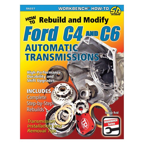 S-A Design® - How to Rebuild and Modify Ford C4 and C6 Automatic Transmissions