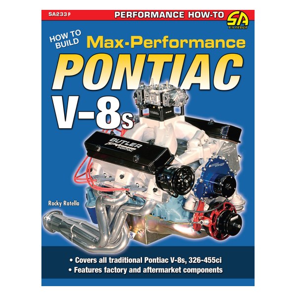 S-A Design® - How to Build Max-Performance Pontiac V-8s
