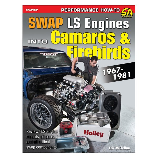 S-A Design® - Swap LS Engines into Camaros and Firebirds: 1967-1981