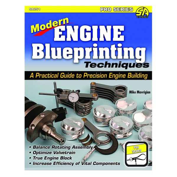 S-A Design® - Modern Engine Blueprinting Techniques: A Practical Guide to Precision Engine Building