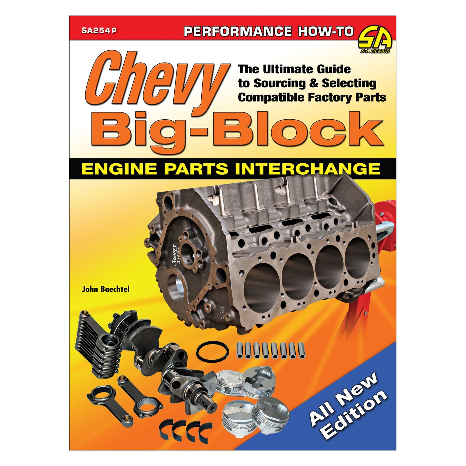 SA Design® SA254P Chevy BigBlock Engine Parts Interchange The