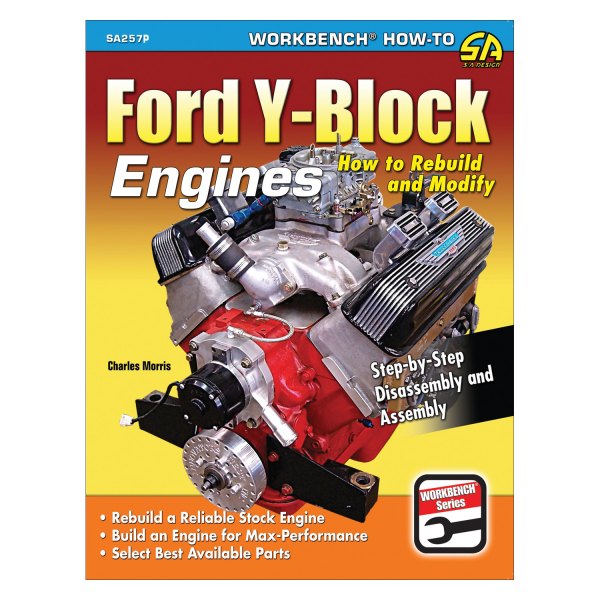 S-A Design® - Ford Y-Block Engines: How to Rebuild and Modify