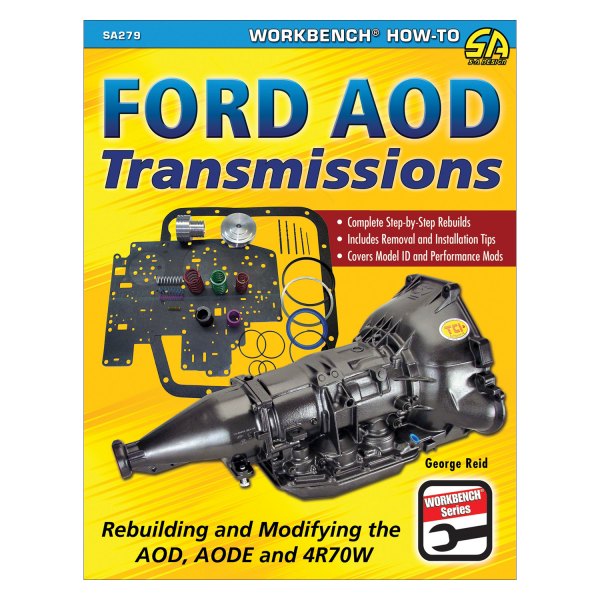S-A Design® - Ford AOD Transmissions: Rebuilding and Modifying the AOD, AODE and 4R70W