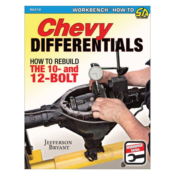 S-A Design® - Chevy Differentials: How to Rebuild the 10- and 12-Bolt