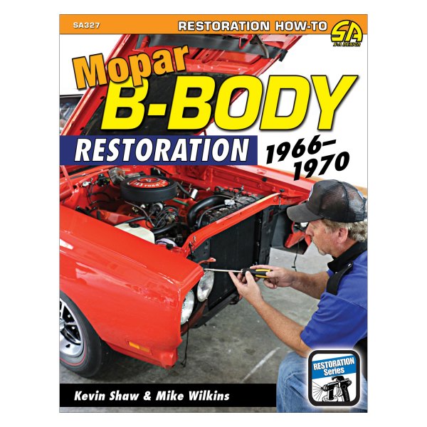 S-A Design® - Mopar B-Body Restoration: 1966-1970