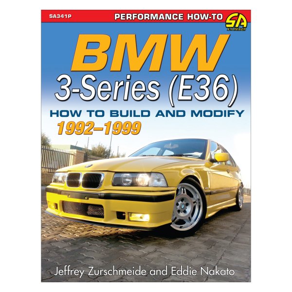 S-A Design® - BMW 3-Series (E36) 1992-1999: How to Build and Modify