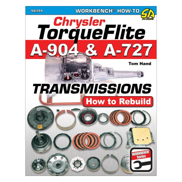 S-A Design® - Chrysler Torqueflite A904 and A727 Transmissions: How to Rebuild