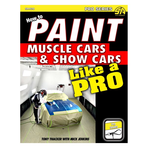 S-A Design® - How to Paint Muscle Cars and Show Cars Like a Pro