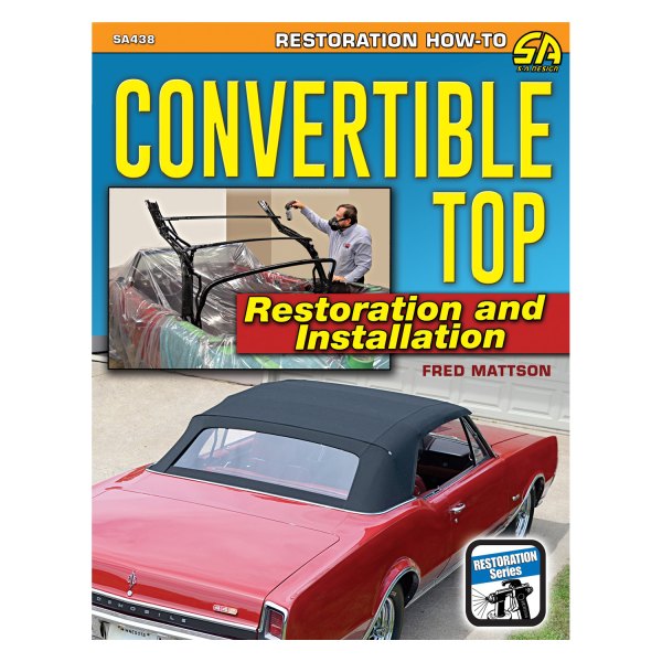 S-A Design® - Convertible Top Restoration and Installation