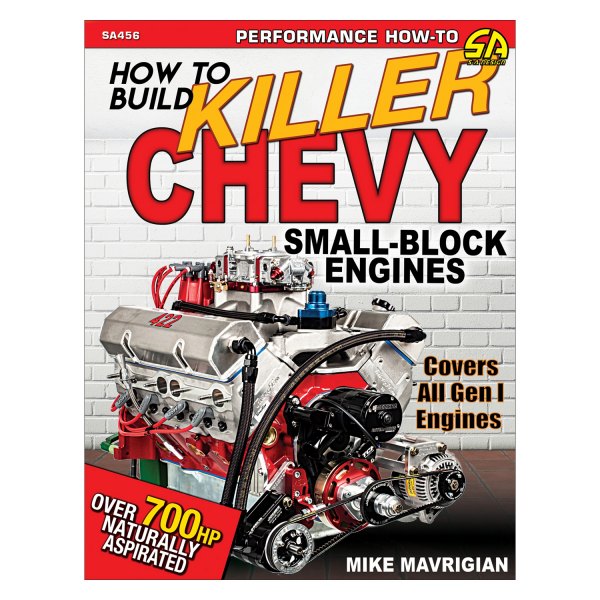 S-A Design® - How to Build Killer Chevy Small-Block Engines