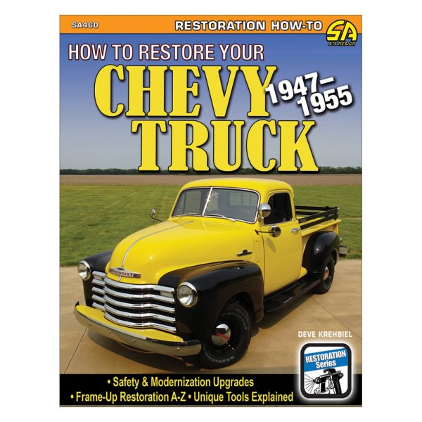 S-A Design® - How to Restore Your Chevy Truck: 1947-1955