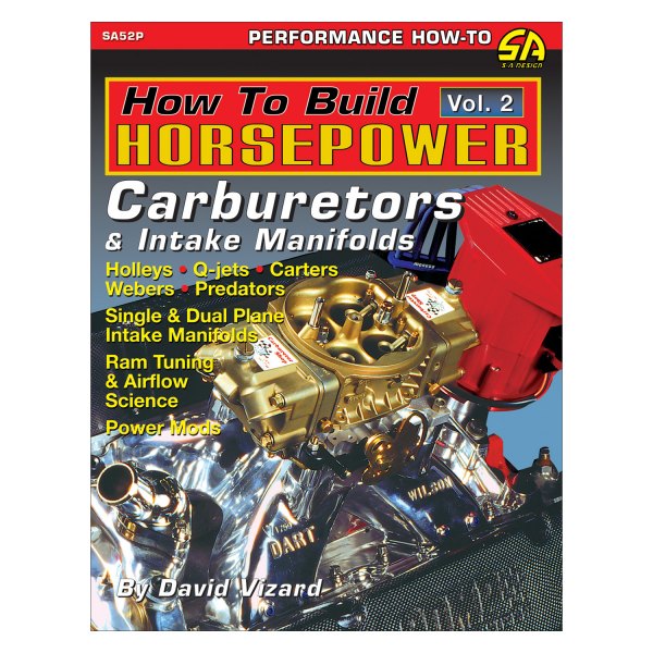 S-A Design® - How to Build Horsepower - Volume 2