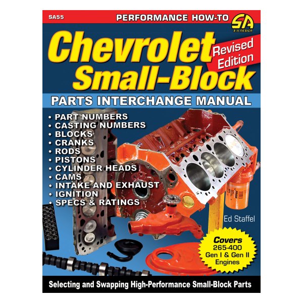 S-A Design® - Chevrolet Small-Block Parts Interchange Manual - Revised Edition