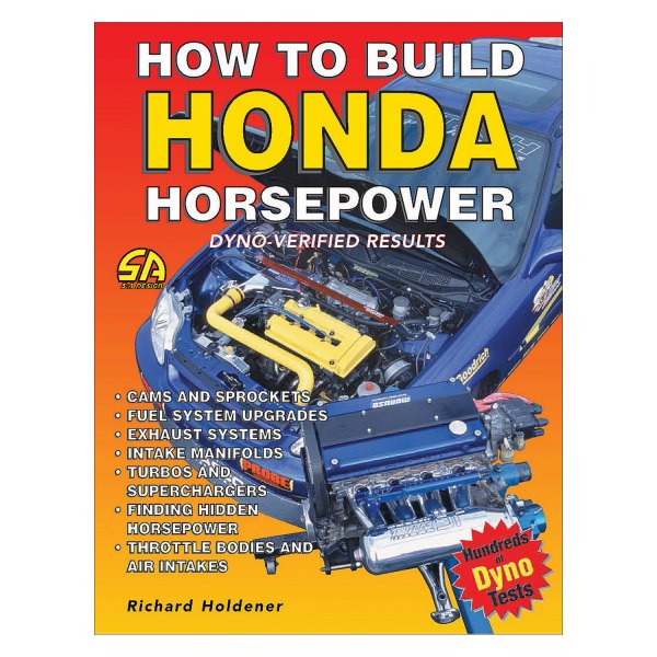 S-A Design® - How To Build Honda Horsepower