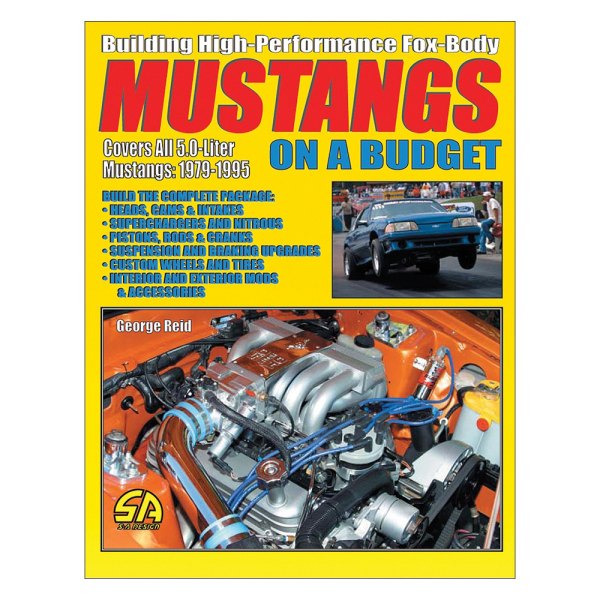 S-A Design® - Building High-Performance Fox-Body Mustangs on a Budget