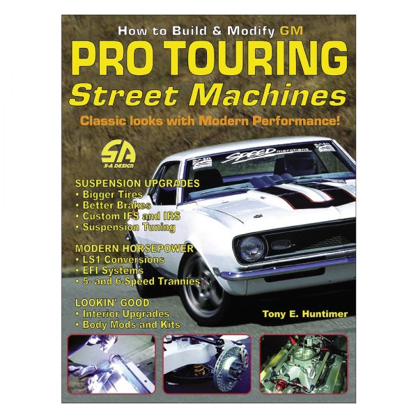 S-A Design® - How to Build GM Pro-Touring Street Machines