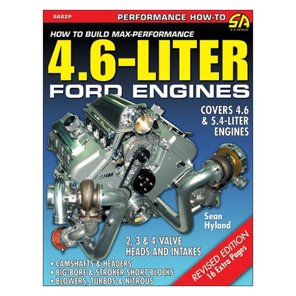 S-A Design® - How to Build Max Performance 4.6 Liter Ford Engines