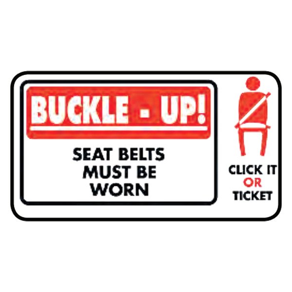 SafeTruck® - "Buckle-Up Seat Belts Must Be Worn" 2.25" x 4" Decal